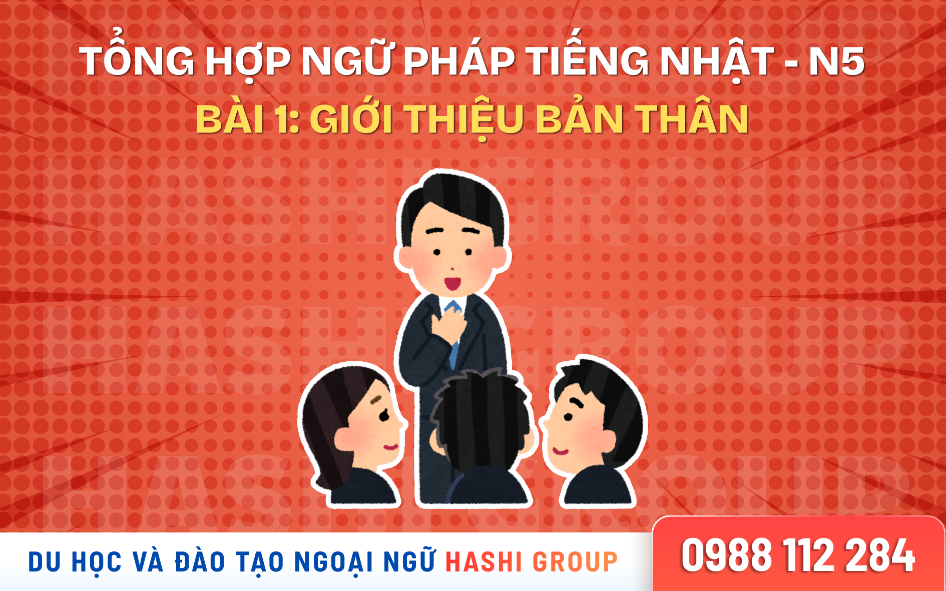 Ngữ pháp Minna no Nihongo Bài 1: Giới thiệu bản thân bằng tiếng Nhật